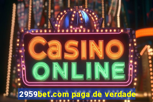 2959bet.com paga de verdade